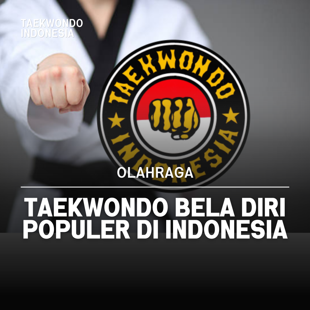 Kejuaraan Dunia Taekwondo: Puncak Prestasi dalam Seni Bela Diri Taekwondo Indonesia Dojang sdkanisiussengkan
